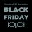 Black Friday à la KoloK